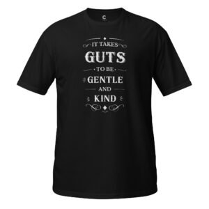 It takes guts