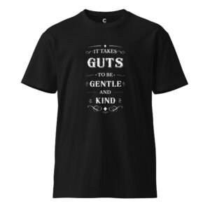 It takes guts