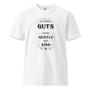 It takes guts